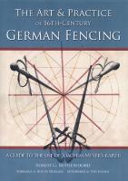 Art and Practice of 16th-Century German Fencing: A Guide to the Use of Joachim Meyer's Rapier
