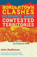 Bordertown Clashes, Resource Wars, and Contested Territories in the Four  Corners: The Turbulent 1970s