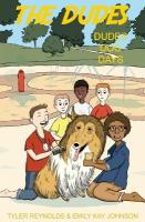 Dudes Dog Days