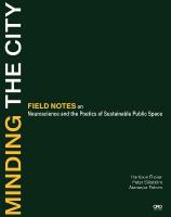 Minding the City: Field notes on meaning in performative urban space
