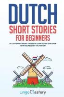 Dutch Short Stories for Beginners: 20 Captivating Short Stories to Learn Dutch & Grow Your Vocabulary the Fun  Way!