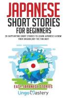 Japanese Short Stories for Beginners: 20 Captivating Short Stories to Learn Japanese & Grow Your Vocabulary the  Fun Way!