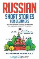 Russian Short Stories for Beginners: 20 Captivating Short Stories to Learn Russian & Grow Your Vocabulary the Fun  Way!
