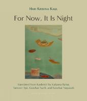 For Now, It Is Night: Stories