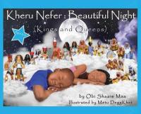 Kheru Nefer: Beautiful Night (Kings and Queens) Ages 0 to 6: Beautiful Night: Kings and  Queens