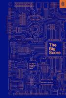 Big Score: The Billion Dollar Story of Silicon Valley