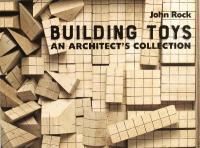 Building Toys: An Architects Collection