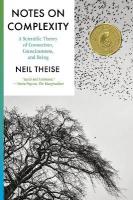 Notes on Complexity: A Scientific Theory of Connection, Consciousness, and Being