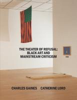 Theater of Refusal: Black Art and Mainstream Criticism