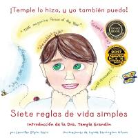 ¡Temple Lo Hizo Y Yo Puedo, También!: Siete Normas De Vida Simples