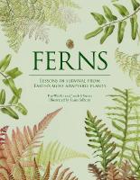 Ferns: Lessons in Survival From Earths Most Adaptable Plants