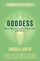 Goddess: Blessed Reunions with the Feminine Face of the Divine