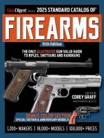 2025 Standard Catalog of Firearms 35th New edition