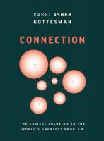 Connection: The Easiest Solution to the World's Greatest Problem