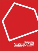 Everyday Architecture: A Vast Wasteland