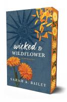 Wicked & Wildflower, Volume 2