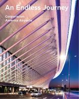 Endless Journey: Corporacion America Airports New edition