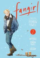 Fangirl, Vol. 2: The Manga, Volume 2