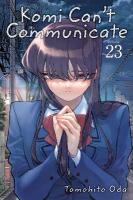 Komi Can't Communicate, Vol. 23, Volume 23