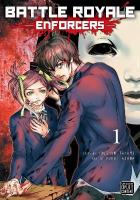 Battle Royale: Enforcers, Vol. 1, Volume 1