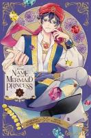 In the Name of the Mermaid Princess, Vol. 5, Volume 5