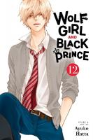 Wolf Girl and Black Prince, Vol. 12, Volume 12