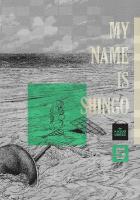 My Name Is Shingo: The Perfect Edition, Vol. 5, Volume 5