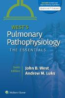 West's Pulmonary Pathophysiology: The Essentials 10th edition