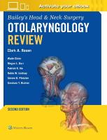 Bailey's Head & Neck Surgery Otolaryngology Review: Print plus eBook with  Multimedia 2nd edition