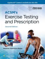 ACSM's Exercise Testing and Prescription 2nd edition