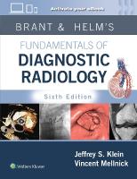 Brant & Helms' Fundamentals of Diagnostic Radiology: Print plus eBook with  Multimedia 6th edition