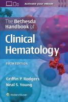 Bethesda Handbook of Clinical Hematology 5th edition