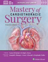 Mastery of Cardiothoracic Surgery: Print plus eBook with Multimedia 4th edition