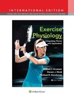 Exercise Physiology: Integrating Theory and Application Fourth, International Edition