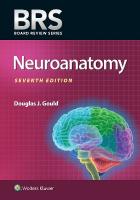 BRS Neuroanatomy 7th edition