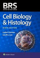 BRS Cell Biology & Histology 9th edition