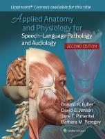 Applied Anatomy and Physiology for Speech-Language Pathology and Audiology 2nd edition
