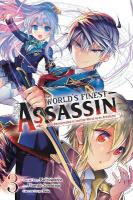 World's Finest Assassin Gets Reincarnated in Another World as an Aristocrat,  Vol. 3 (manga)