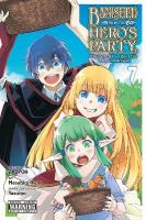 Banished from the Hero's Party, I Decided to Live a Quiet Life in the  Countryside, Vol. 7 (manga)