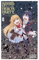 Banished from the Hero's Party, I Decided to Live a Quiet Life in the  Countryside, Vol. 8 (manga): Volume 8