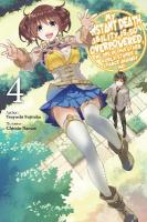 My Instant Death Ability Is So Overpowered, No One in This Other World  Stands a Chance Against Me!, Vol. 4 (light novel): Vol. 4 (light novel)