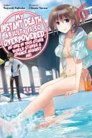 My Instant Death Ability Is So Overpowered, No One in This Other World  Stands a Chance Against Me!, Vol. 6 (light novel)