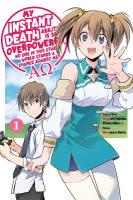 My Instant Death Ability Is So Overpowered, No One in This Other World  Stands a Chance Against Me! AO, Vol. 1 (manga)
