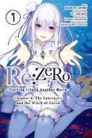 Re:ZERO -Starting Life in Another World-, Chapter 4: The Sanctuary and the  Witch of Greed, Vol. 7 (manga)