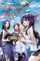 Eminence in Shadow, Vol. 10 (manga): Volume 10