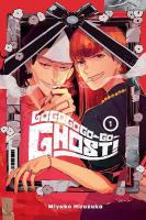 GOGOGOGO-GO-GHOST!, Vol. 1: Volume 1