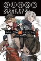Bungo Stray Dogs: Another Story (light novel): Yukito Ayatsuji vs. Natsuhiko Kyogoku