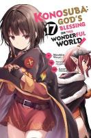 Konosuba: God's Blessing on This Wonderful World!, Vol. 17 (manga): Volume 17