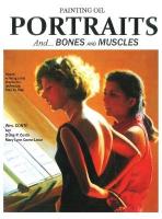 Painting Oil Portraits: And Bones and Muscles