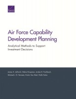Air Force Capability Development Planning: Analytical Methods to Support Investment Decisions